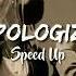 Apologize Speed Up TikTok Version