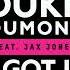 I Got You Duke Dumont Ft Jax Jones High Pitched Sped Up