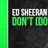 Ed Sheeran Don T Don Diablo Remix