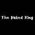 The Naked King Teaser 1