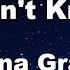 You Don T Know Me Ariana Grande Karaoke Guide Melody