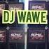 WONDERFUL TONIGHT DJ WAWE