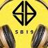 SB19 ALL SONGS PLAYLIST 2022 Justin Ken Stell Pablo Josh