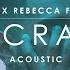 AFSHeeN X Rebecca Ferguson Uncrazy Acoustic