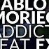 Pablo Moriego Feat Exlls Addiction Original Mix