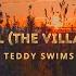 Lose Control The Village Sessions By Teddy Swims