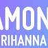 Rihanna Diamonds Lyrics