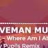 Max Where Am I At Party Pupil Remix