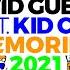 Memories Feat Kid Cudi 2021 Remix Extended